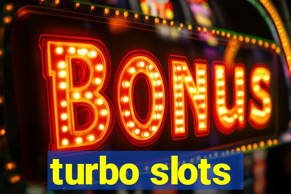 turbo slots